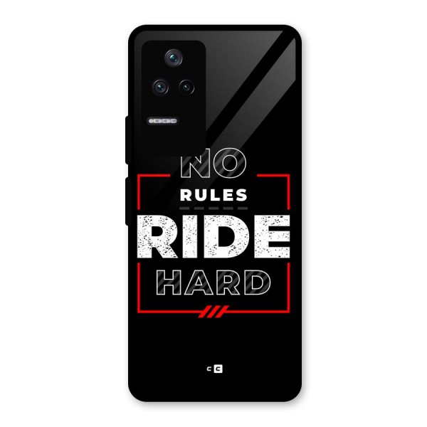 Rules Ride Hard Glass Back Case for Poco F4 5G