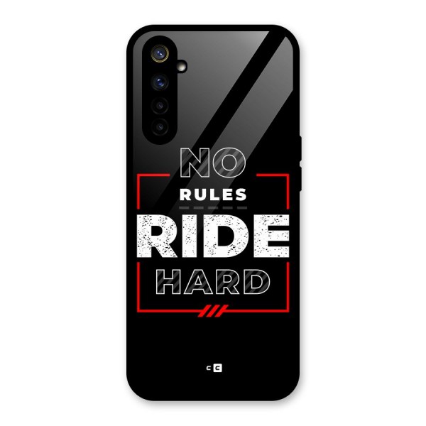 Rules Ride Hard Glass Back Case for Realme 6