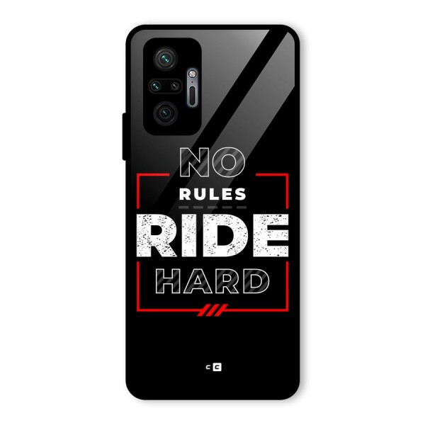 Rules Ride Hard Glass Back Case for Redmi Note 10 Pro