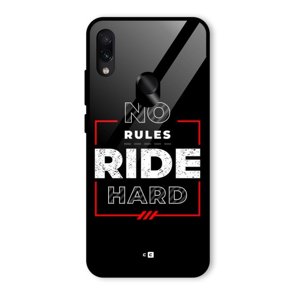 Rules Ride Hard Glass Back Case for Redmi Note 7S