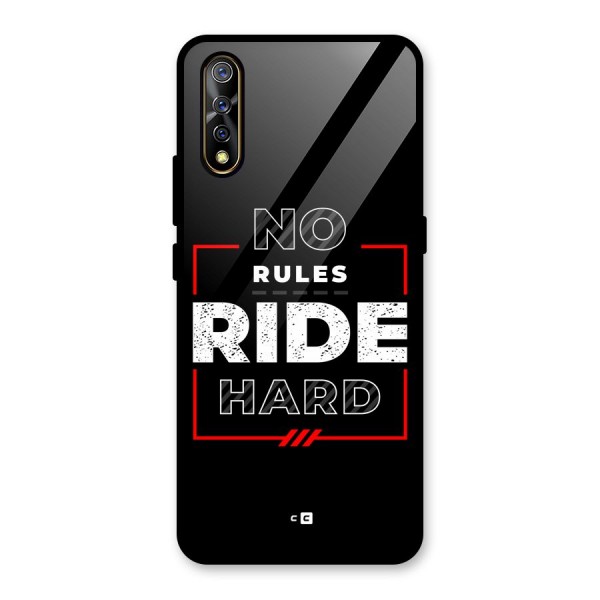 Rules Ride Hard Glass Back Case for Vivo S1