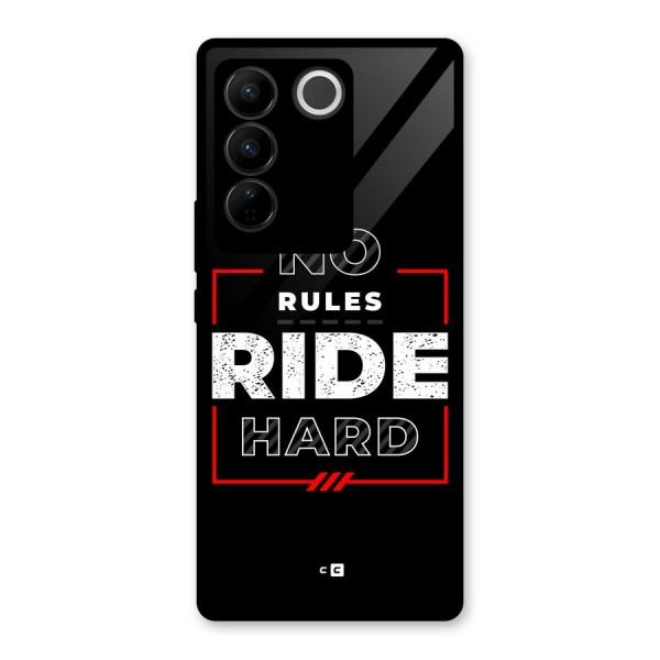 Rules Ride Hard Glass Back Case for Vivo V27