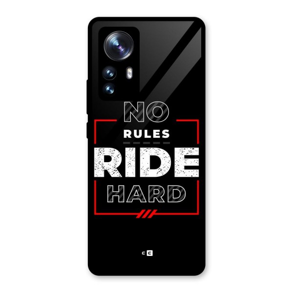Rules Ride Hard Glass Back Case for Xiaomi 12 Pro