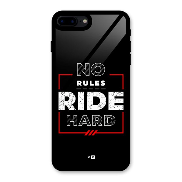 Rules Ride Hard Glass Back Case for iPhone 7 Plus