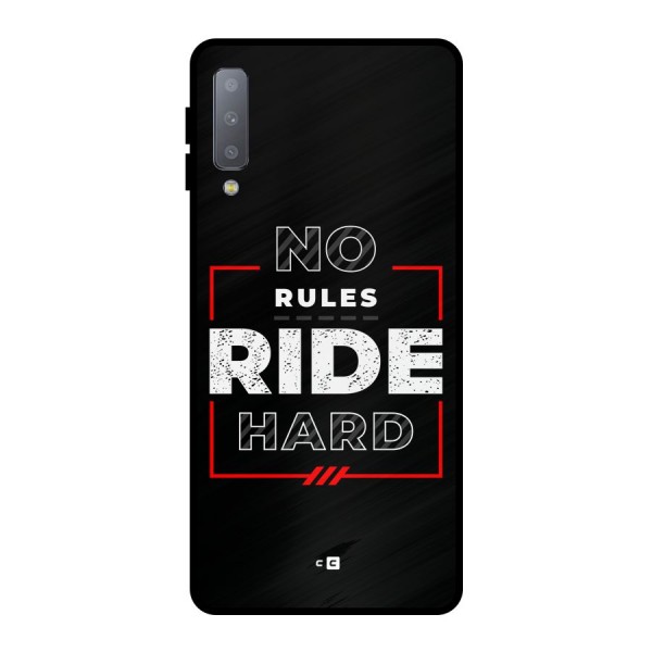 Rules Ride Hard Metal Back Case for Galaxy A7 (2018)