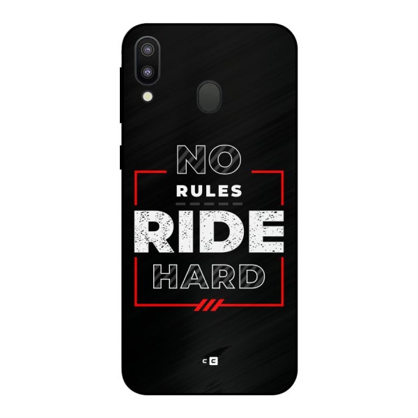 Rules Ride Hard Metal Back Case for Galaxy M20