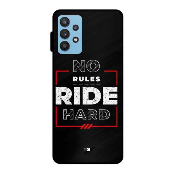 Rules Ride Hard Metal Back Case for Galaxy M32 5G