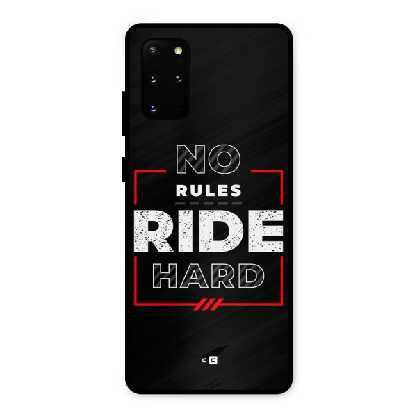 Rules Ride Hard Metal Back Case for Galaxy S20 Plus