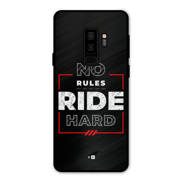 Rules Ride Hard Metal Back Case for Galaxy S9 Plus