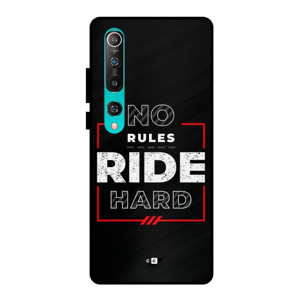 Rules Ride Hard Metal Back Case for Mi 10