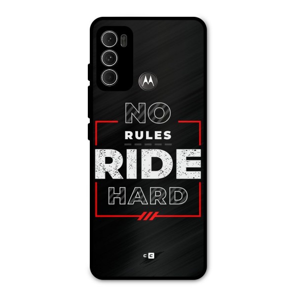 Rules Ride Hard Metal Back Case for Moto G60