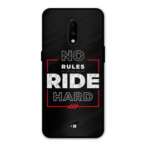 Rules Ride Hard Metal Back Case for OnePlus 7