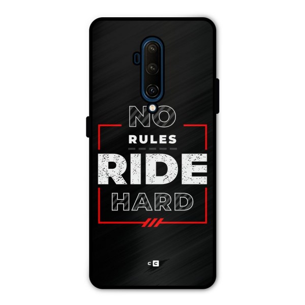 Rules Ride Hard Metal Back Case for OnePlus 7T Pro