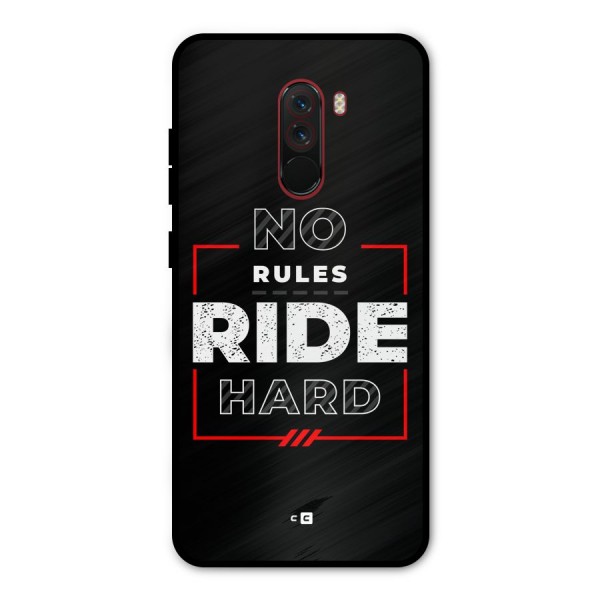 Rules Ride Hard Metal Back Case for Poco F1