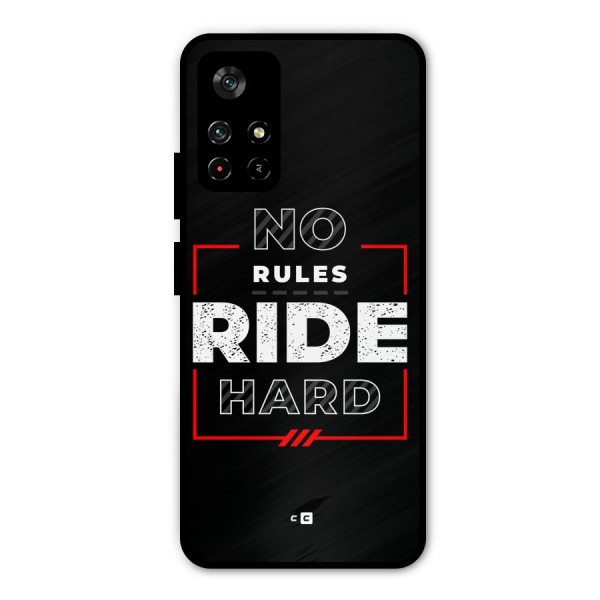 Rules Ride Hard Metal Back Case for Poco M4 Pro 5G