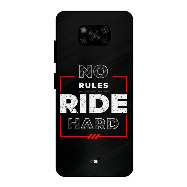 Rules Ride Hard Metal Back Case for Poco X3