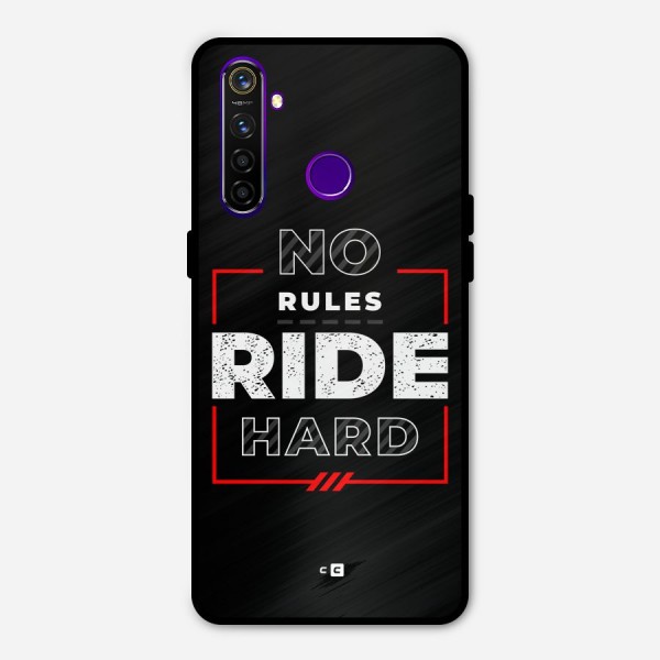 Rules Ride Hard Metal Back Case for Realme 5 Pro