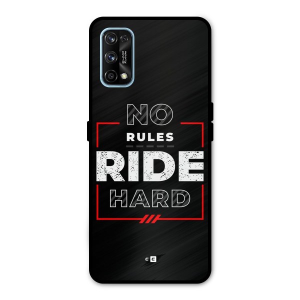 Rules Ride Hard Metal Back Case for Realme 7 Pro