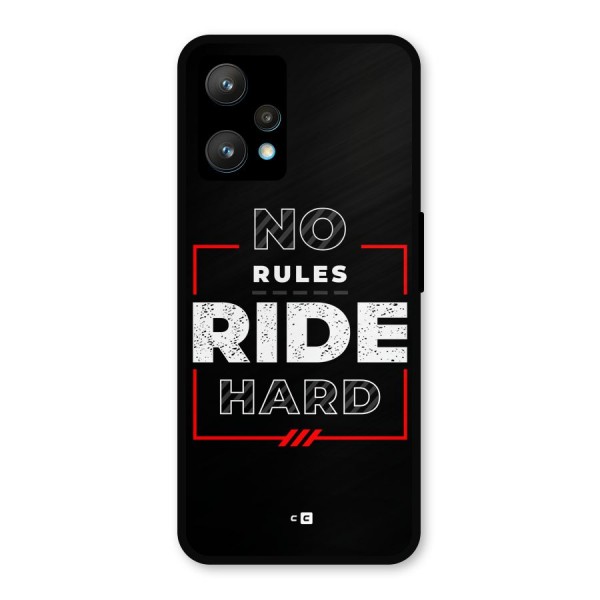 Rules Ride Hard Metal Back Case for Realme 9 Pro Plus 5G