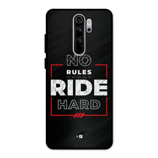 Rules Ride Hard Metal Back Case for Redmi Note 8 Pro