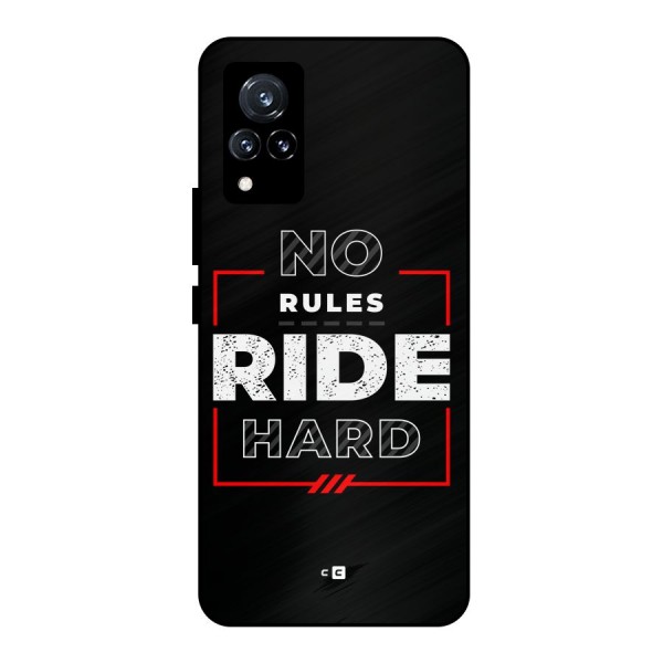 Rules Ride Hard Metal Back Case for Vivo V21 5G