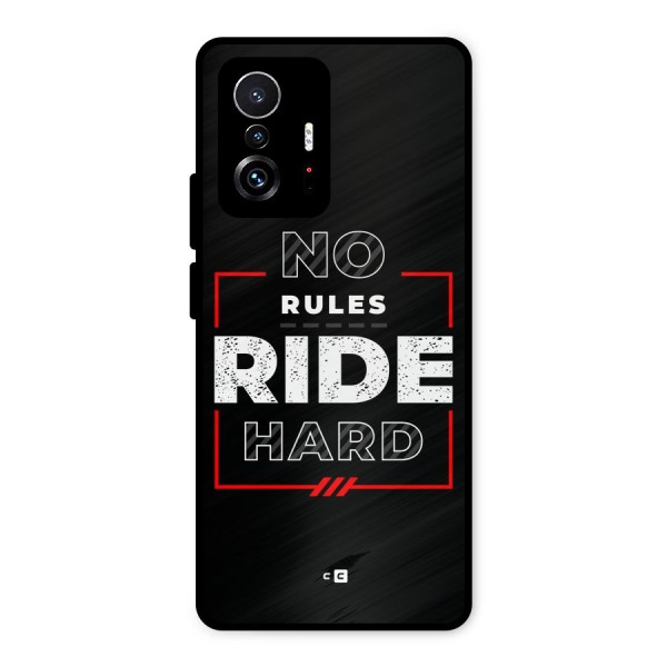 Rules Ride Hard Metal Back Case for Xiaomi 11T Pro