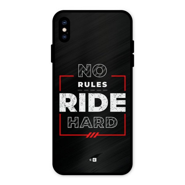 Rules Ride Hard Metal Back Case for iPhone XS Max