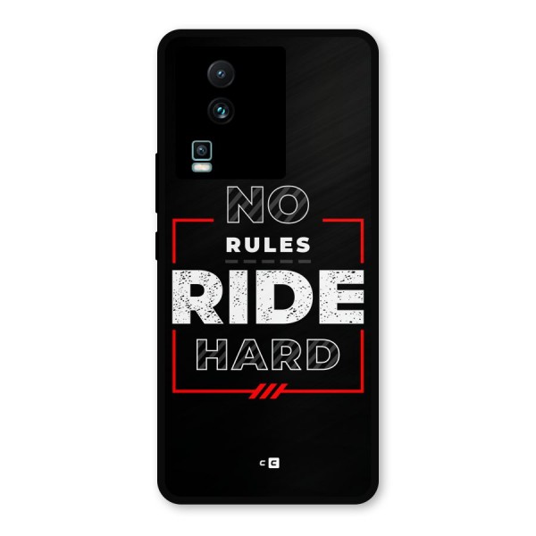 Rules Ride Hard Metal Back Case for iQOO Neo 7 Pro