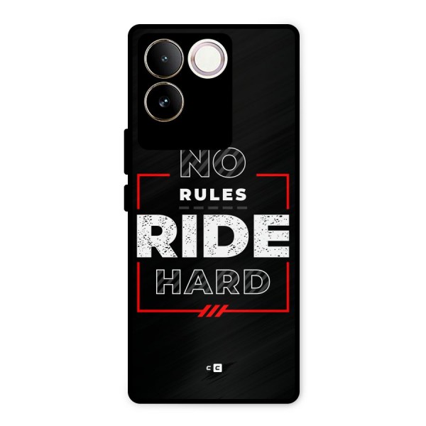 Rules Ride Hard Metal Back Case for iQOO Z7 Pro