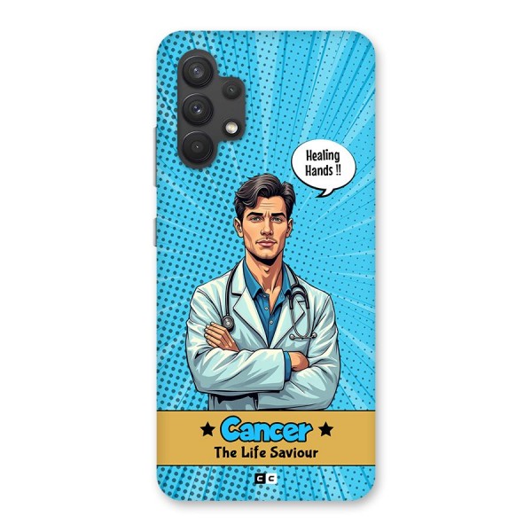 Saviour Cancer Back Case for Galaxy A32