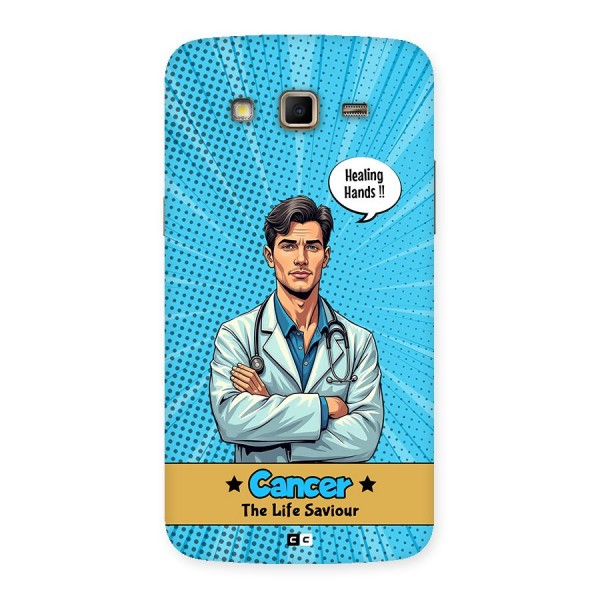 Saviour Cancer Back Case for Galaxy Grand 2