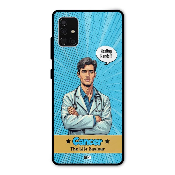 Saviour Cancer Metal Back Case for Galaxy A51