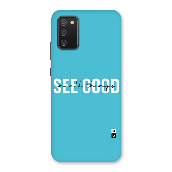 See Good in All Things Back Case for Galaxy M02s