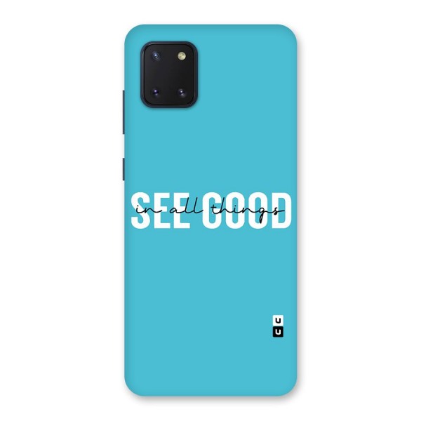 See Good in All Things Back Case for Galaxy Note 10 Lite
