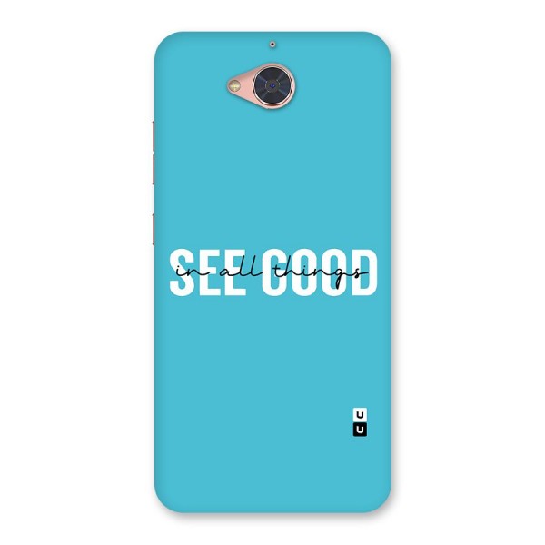 See Good in All Things Back Case for Gionee S6 Pro