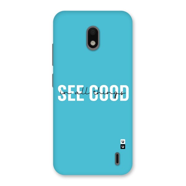 See Good in All Things Back Case for Nokia 2.2