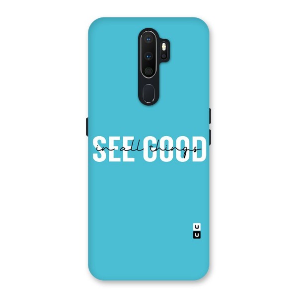 See Good in All Things Back Case for Oppo A5 (2020)