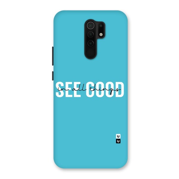 See Good in All Things Back Case for Redmi 9 Prime
