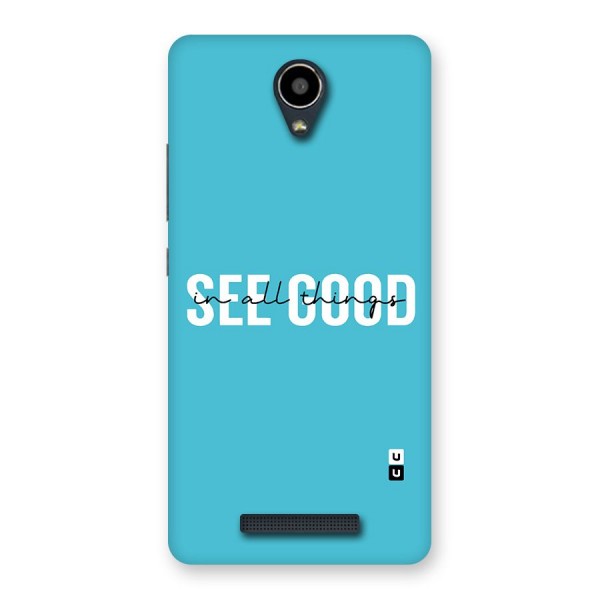 See Good in All Things Back Case for Redmi Note 2