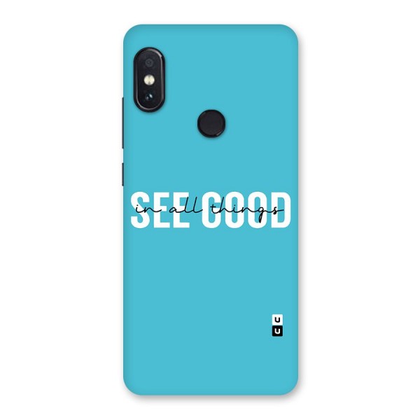 See Good in All Things Back Case for Redmi Note 5 Pro