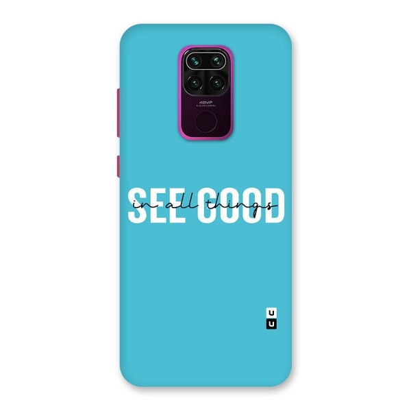 See Good in All Things Back Case for Redmi Note 9