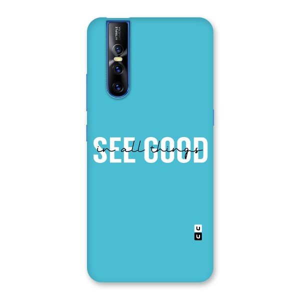 See Good in All Things Back Case for Vivo V15 Pro