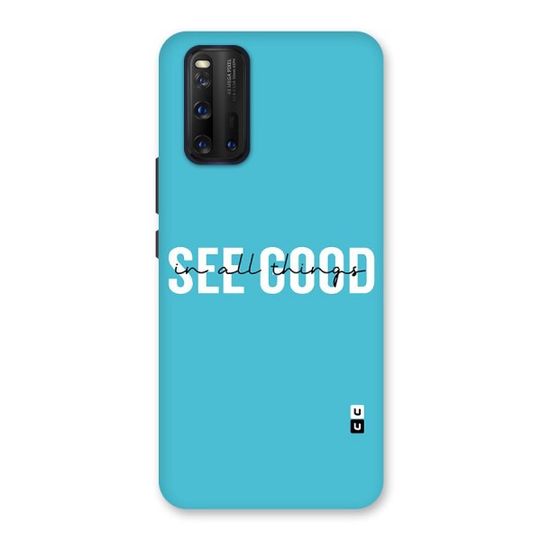 See Good in All Things Back Case for Vivo iQOO 3