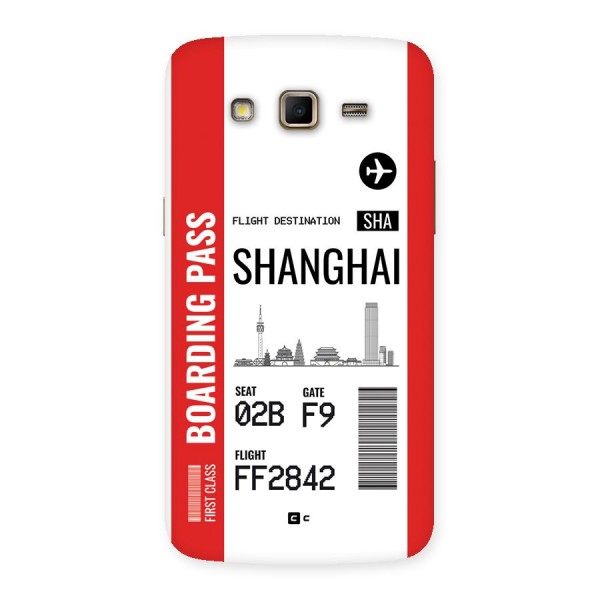 Shanghai Boarding Pass Back Case for Galaxy Grand 2