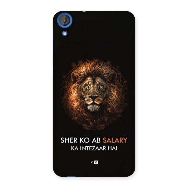 Sher On Salary Back Case for Desire 820s