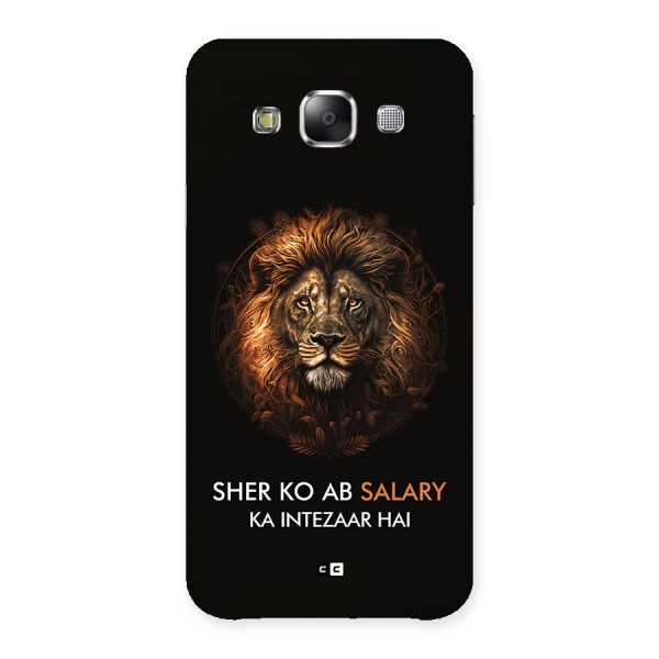 Sher On Salary Back Case for Galaxy E5