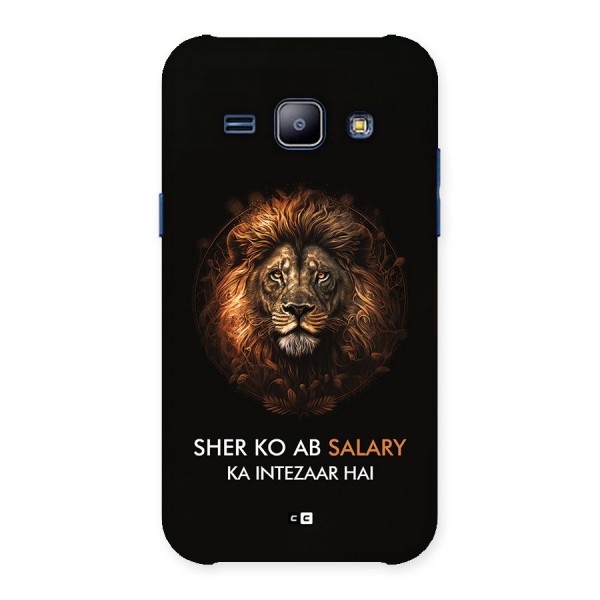 Sher On Salary Back Case for Galaxy J1