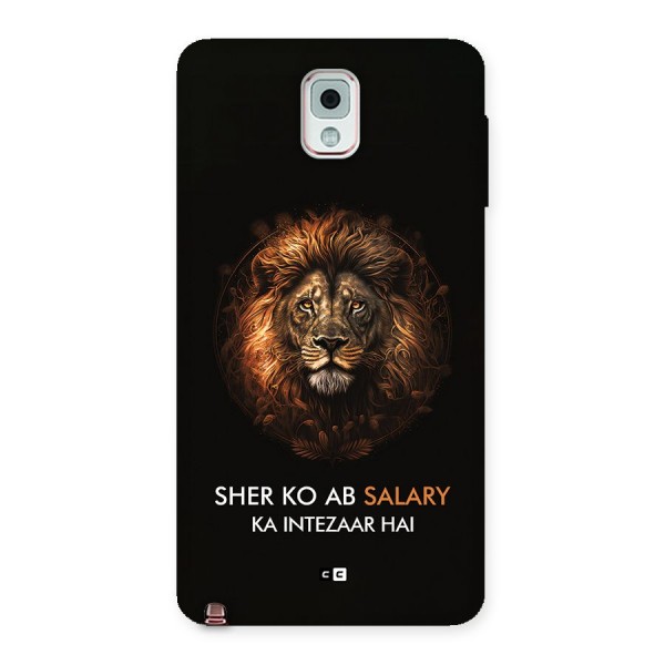 Sher On Salary Back Case for Galaxy Note 3