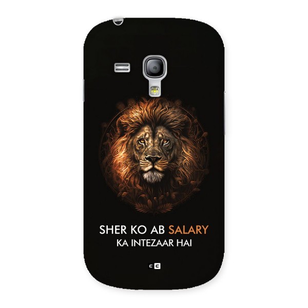 Sher On Salary Back Case for Galaxy S3 Mini