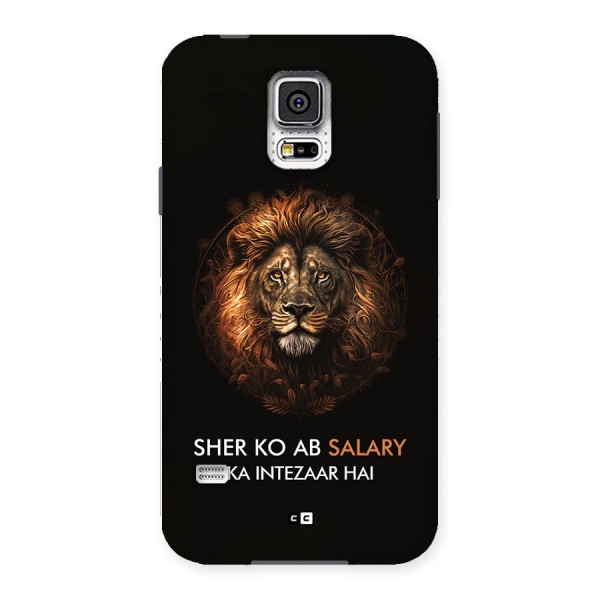 Sher On Salary Back Case for Galaxy S5